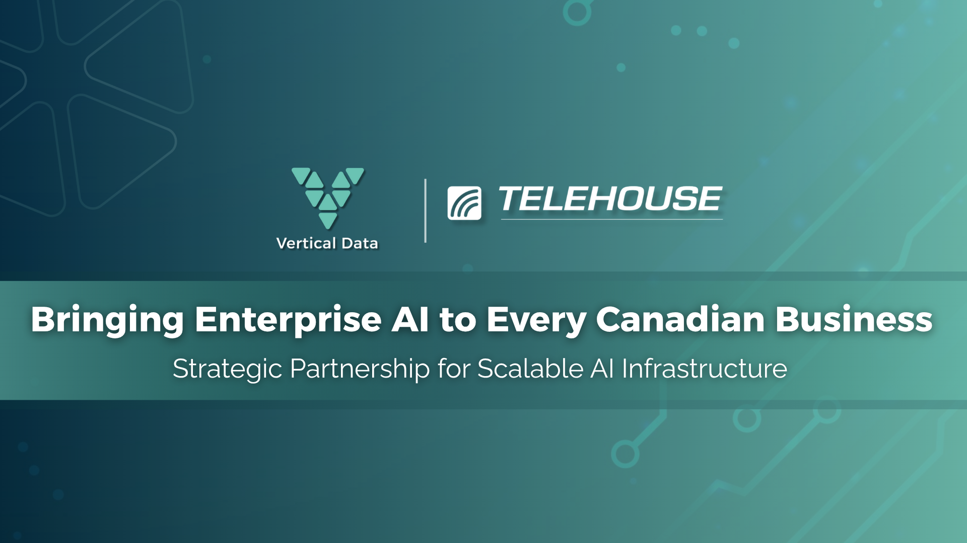 Telehouse Canada and Vertical Data announce strategic partnership